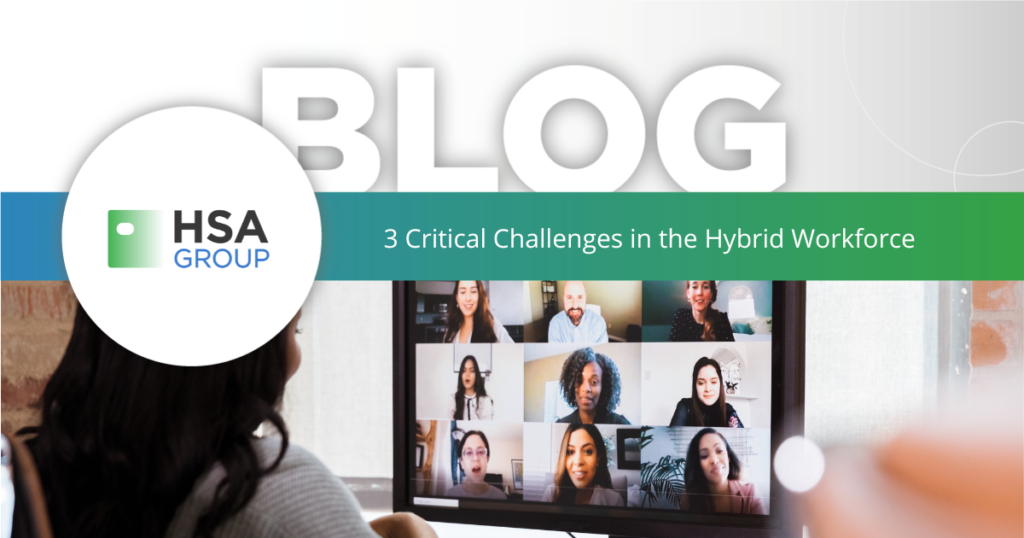 3 Critical Challenges in the Hybrid Workforce